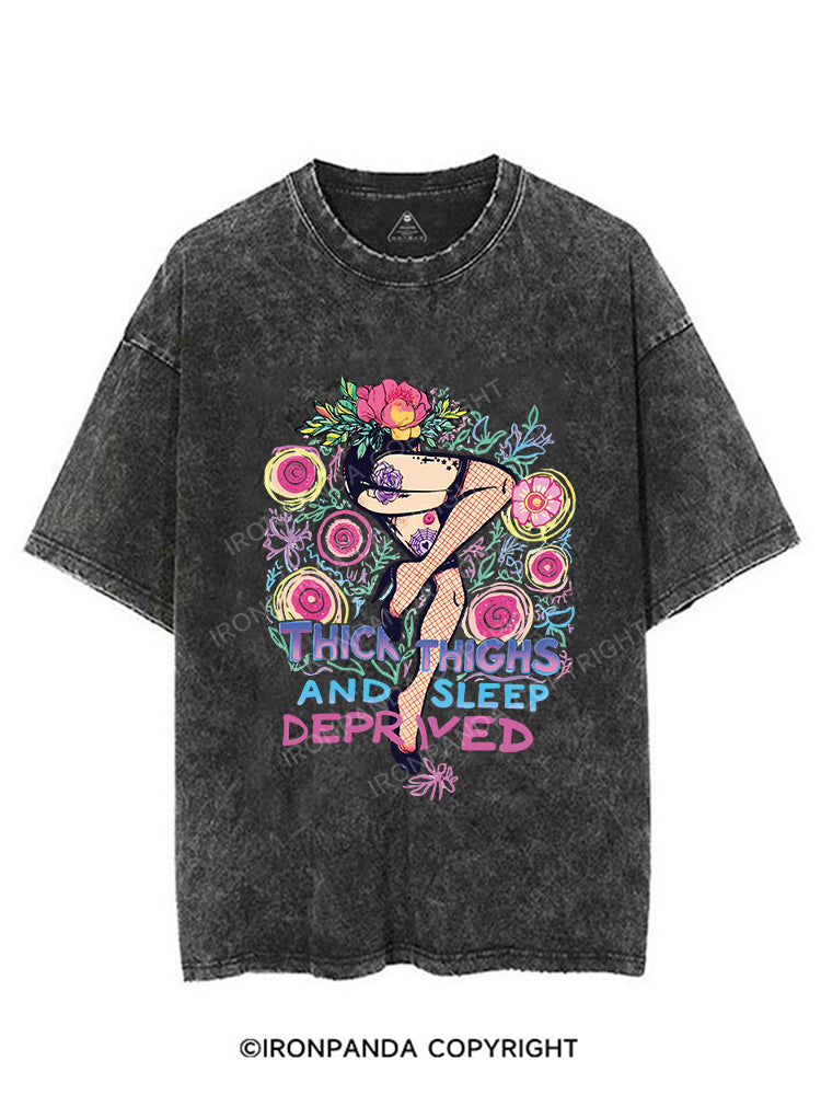 THICK THIGHS AND SLEEP DEPRIVED VINTAGE GYM SHIRT