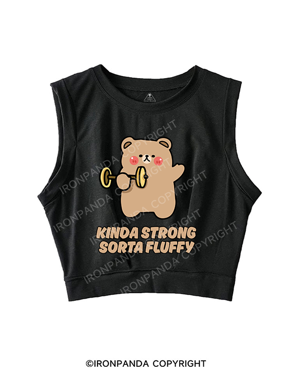 KINDA STRONG, SORTA FLUFFY SLEEVELESS CROP TOPS