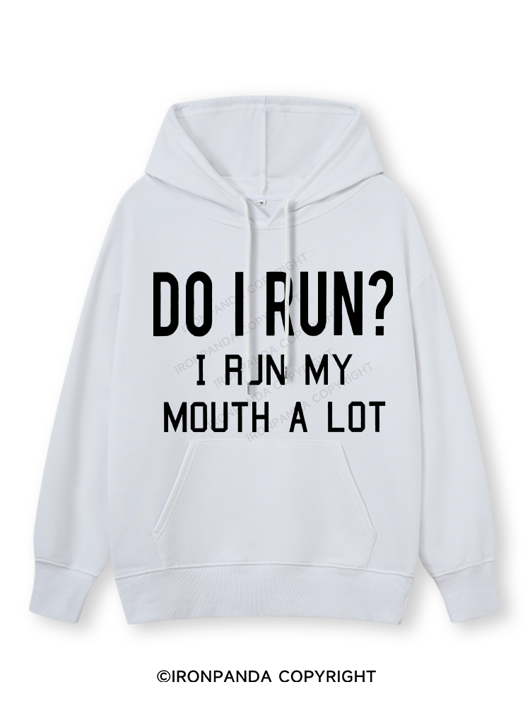 I RUN MY MOUTH  Classic Gym Hoodie