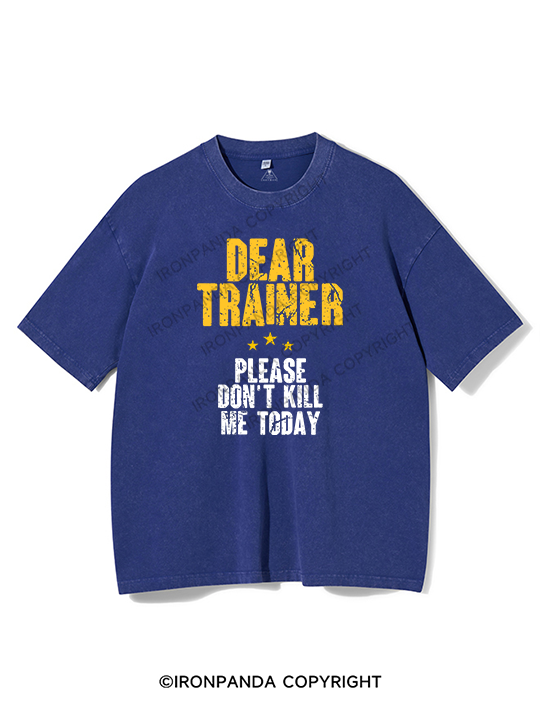 Please Don't Kill Me Washed Gym Shirt