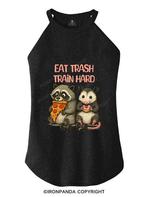 EAT TRASH TRAIN HARD TRI ROCKER COTTON TANK