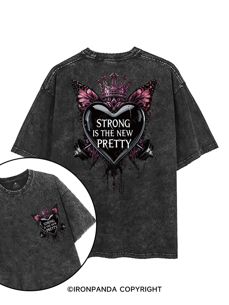 STRONG IS THE NEW PRETTY printed Gym Shirt