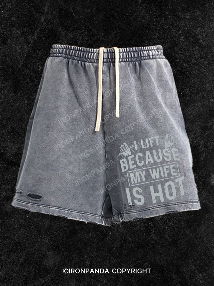 I Workout Because my Wife is Hot Washed Gym Shorts