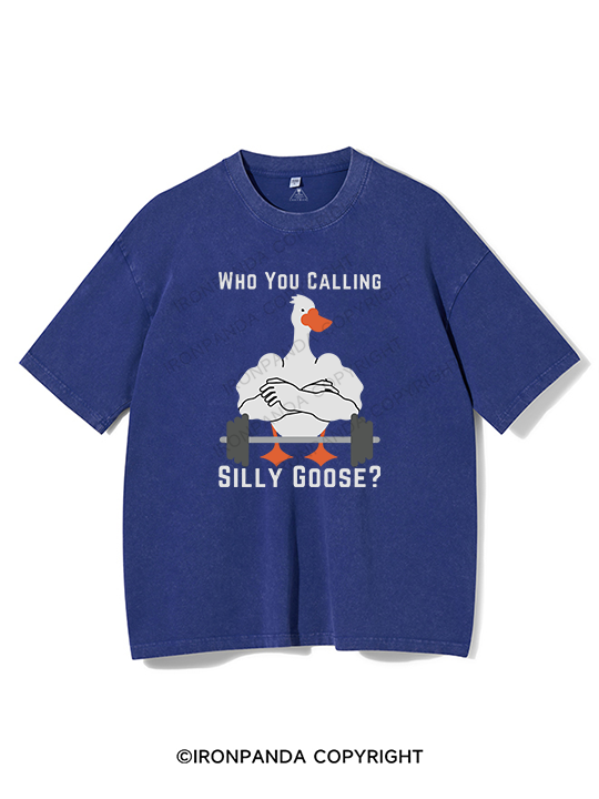 who you calling silly goose Washed Gym Shirt