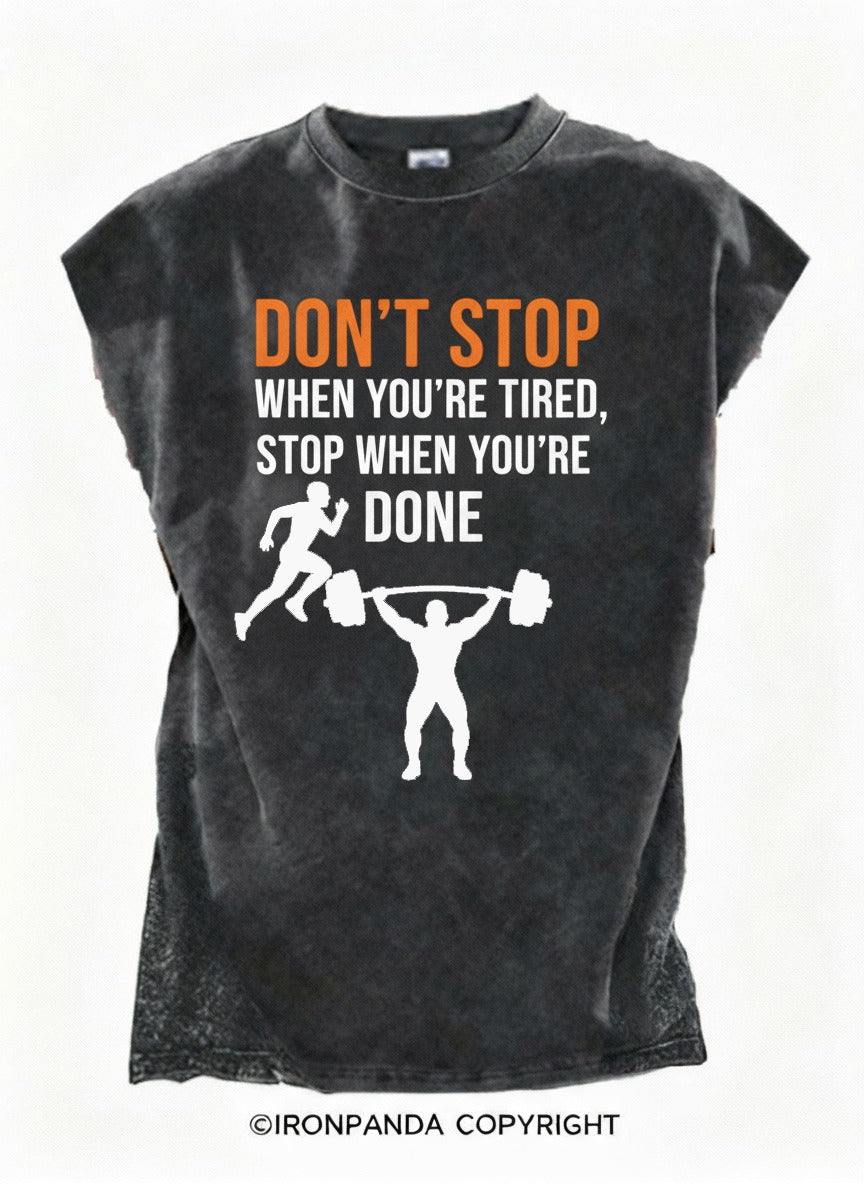 STOP WHEN YOU'RE DONE Cut Off Tank