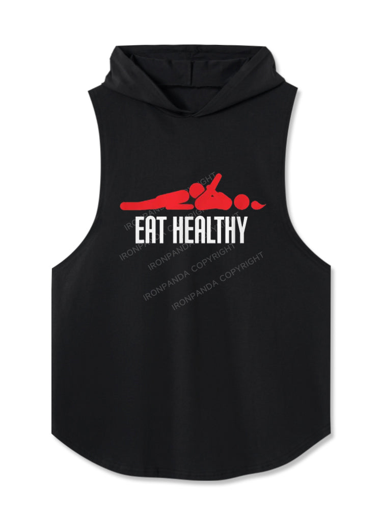 Funny Eat Healthy Hooded Tank