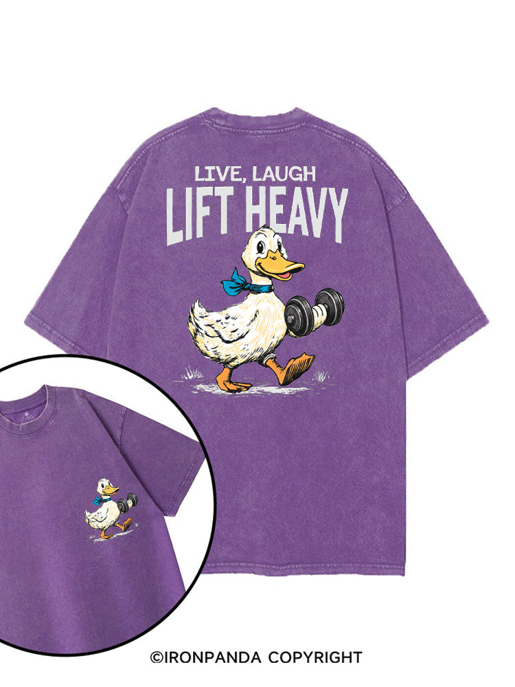 LIVE LAUGH LIFT HEAVY GYM DUCK printed Gym Shirt