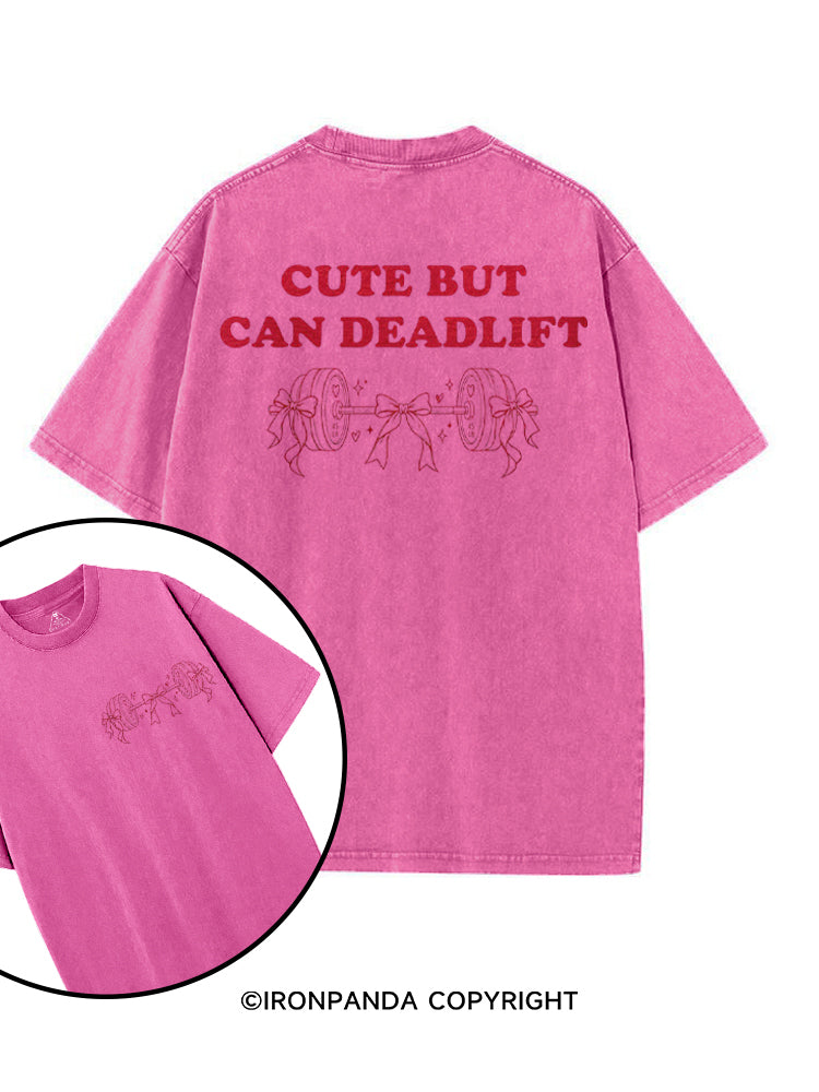 Cute But Can Deadlift printed Gym Shirt