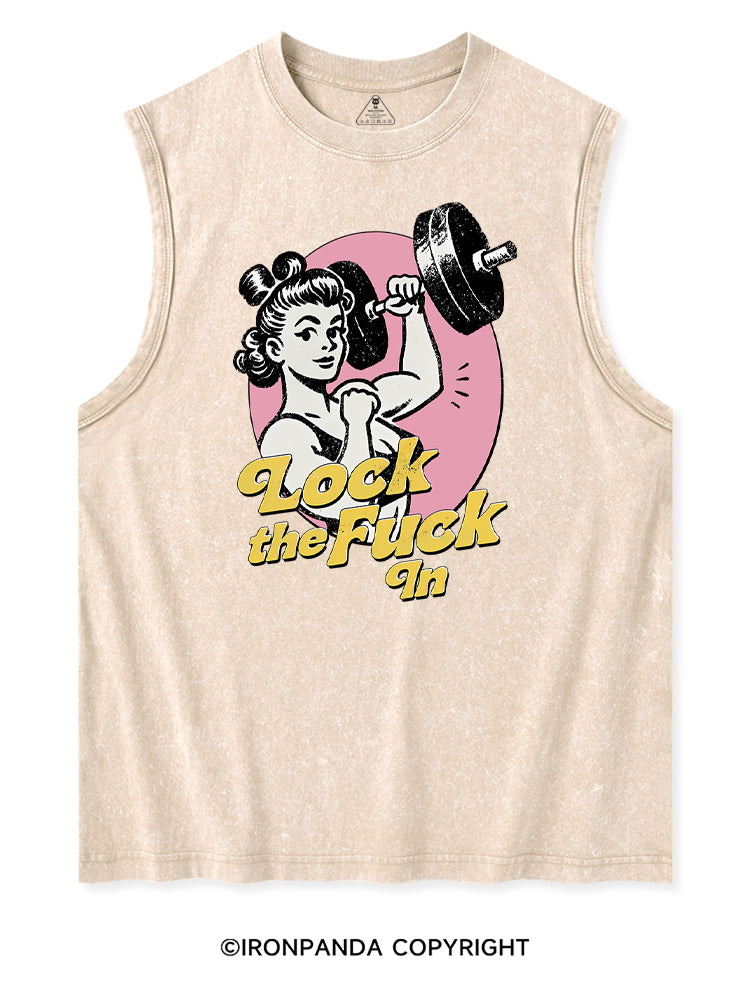 LOCK THE FUCK IN STRONG WOMEN Washed Tank