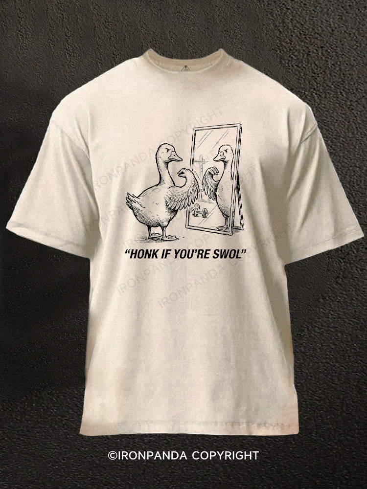 Honk If You Are Swole Silly Goose Washed Gym Shirt
