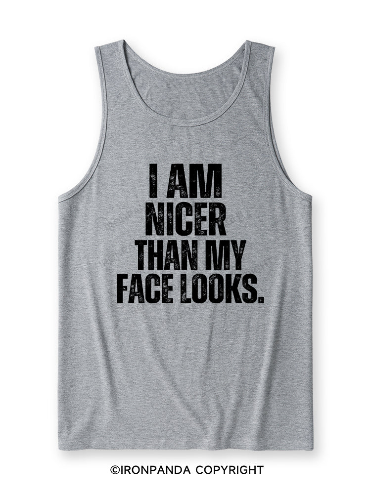 I'M NICER THAN MY FACE LOOKS Ultra Soft Heather Tank