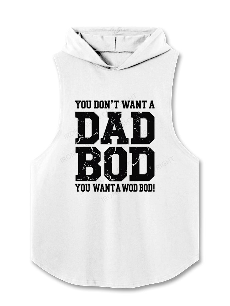 No to Dad bods...go WOD or go home Hooded Tank