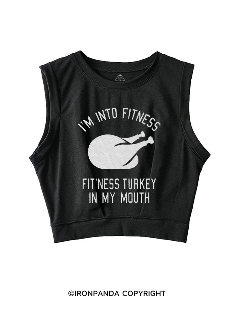 I'M INTO FITNESS FIT'NESS TURKEY IN MY MOUTH SLEEVELESS CROP TOPS