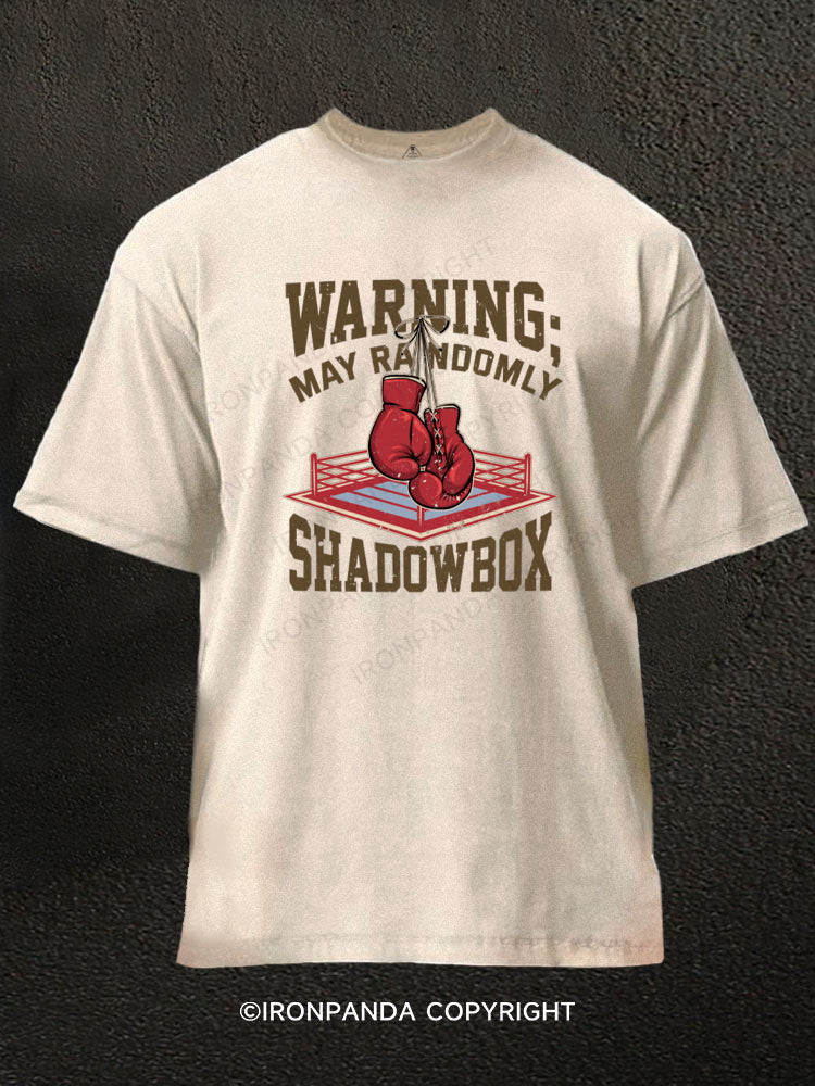 Boxing Warning May Randomly Shadowbox Washed Gym Shirt