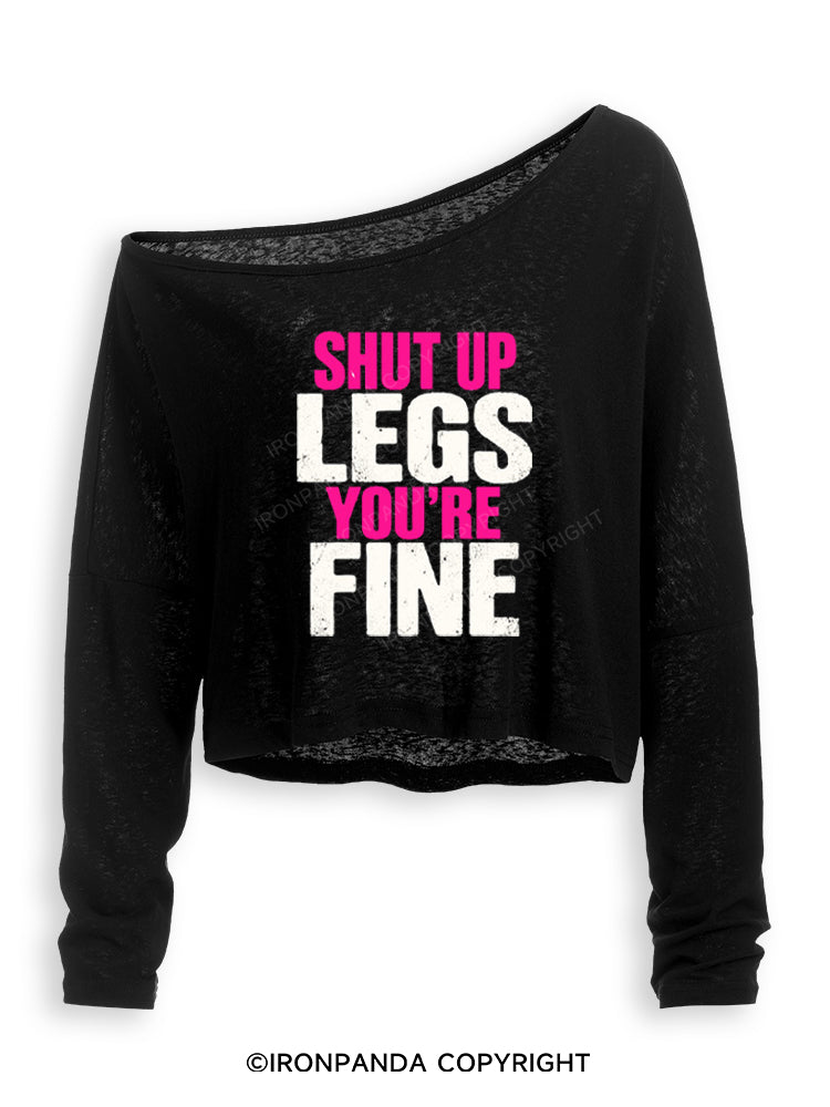SHUT UP LEGS YOU'RE FINE FUNNY WORKOUT Off Shoulder Long Sleeve Crop Top