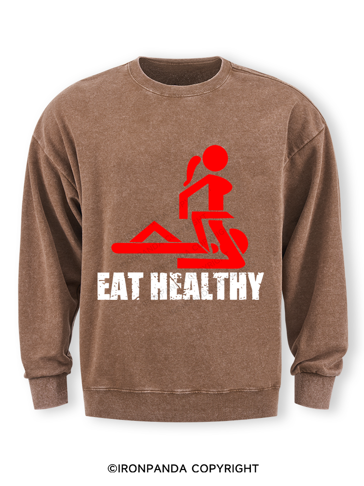 Eat healthy Washed Sweatshirt