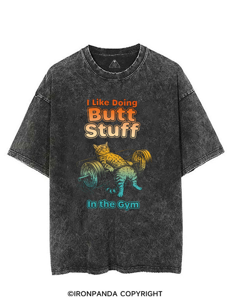 I LIKE DOING BUTT STUFF IN THE GYM IRON KITTY VINTAGE GYM SHIRT