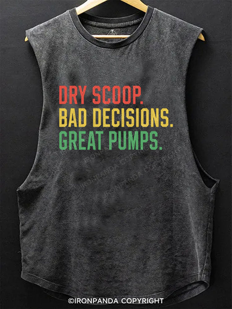 Dry scoop, bad decisions, great pumps Scoop Bottom Cotton Tank