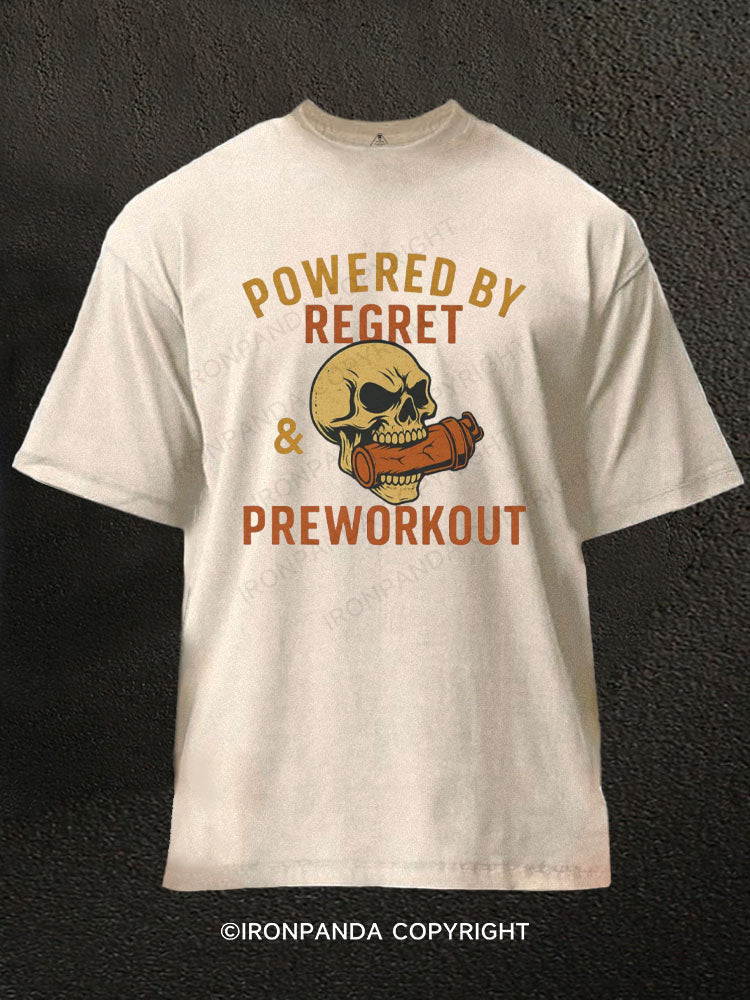 Powered by Regret & Preworkout Washed Gym Shirt