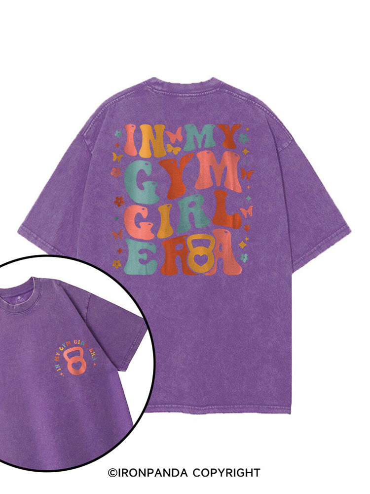 IN MY GYM GIRL ERA FUNNY WORKOUT printed Gym Shirt