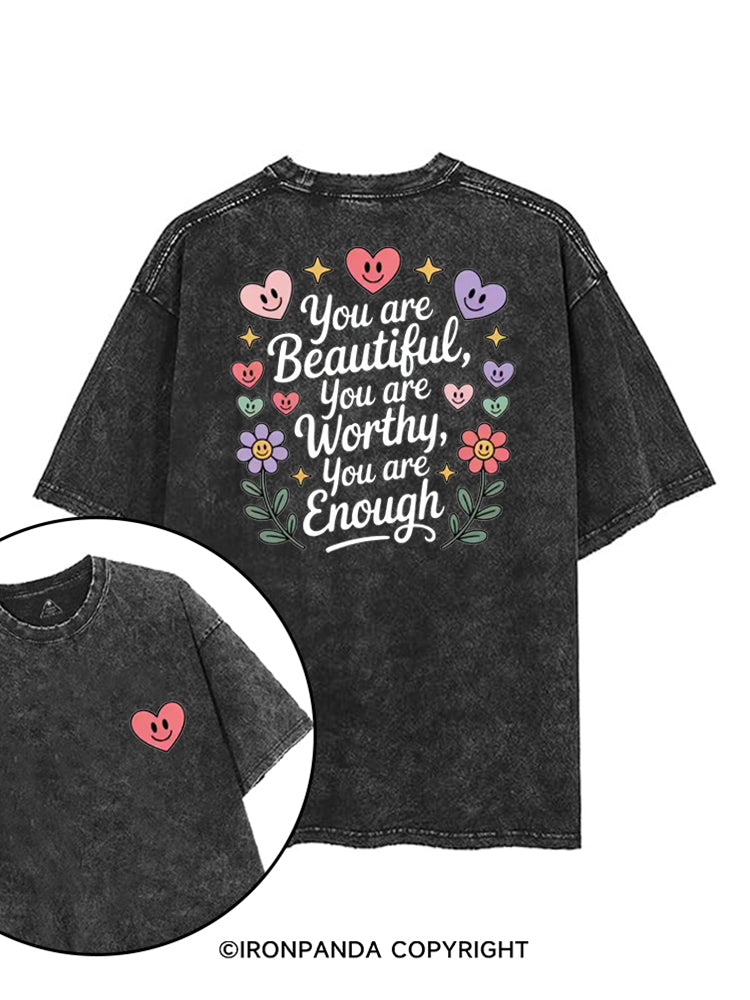 YOU ARE BEAUTIFUL, YOU ARE WORTHY, YOU ARE ENOUGH printed Gym Shirt