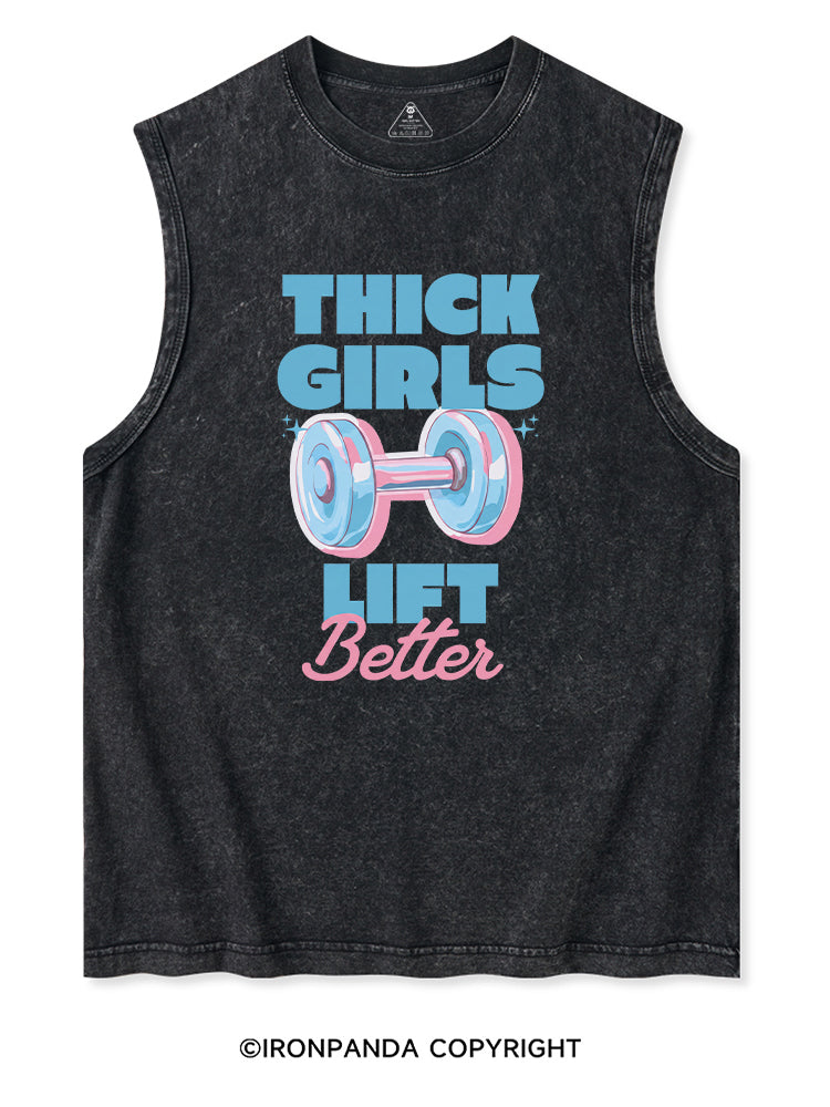 THICK THIGHS LIFT BETTER GYM GIRLY Washed Tank