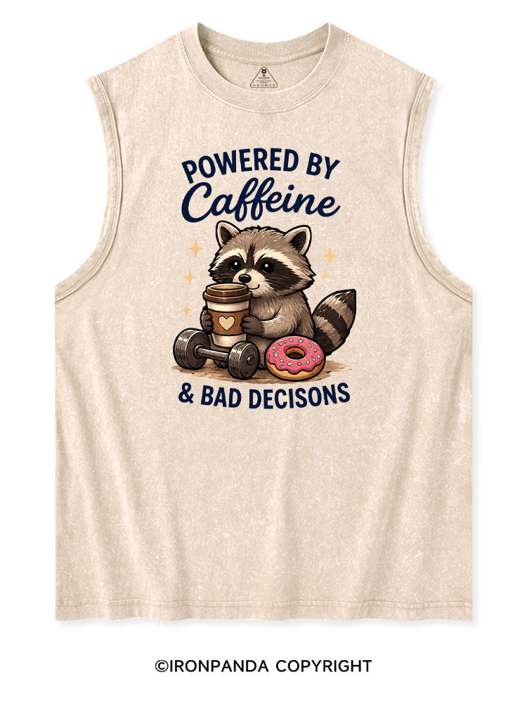 POWERED BY CAFFEINE & BAD DECISIONS RACCOON Washed Tank
