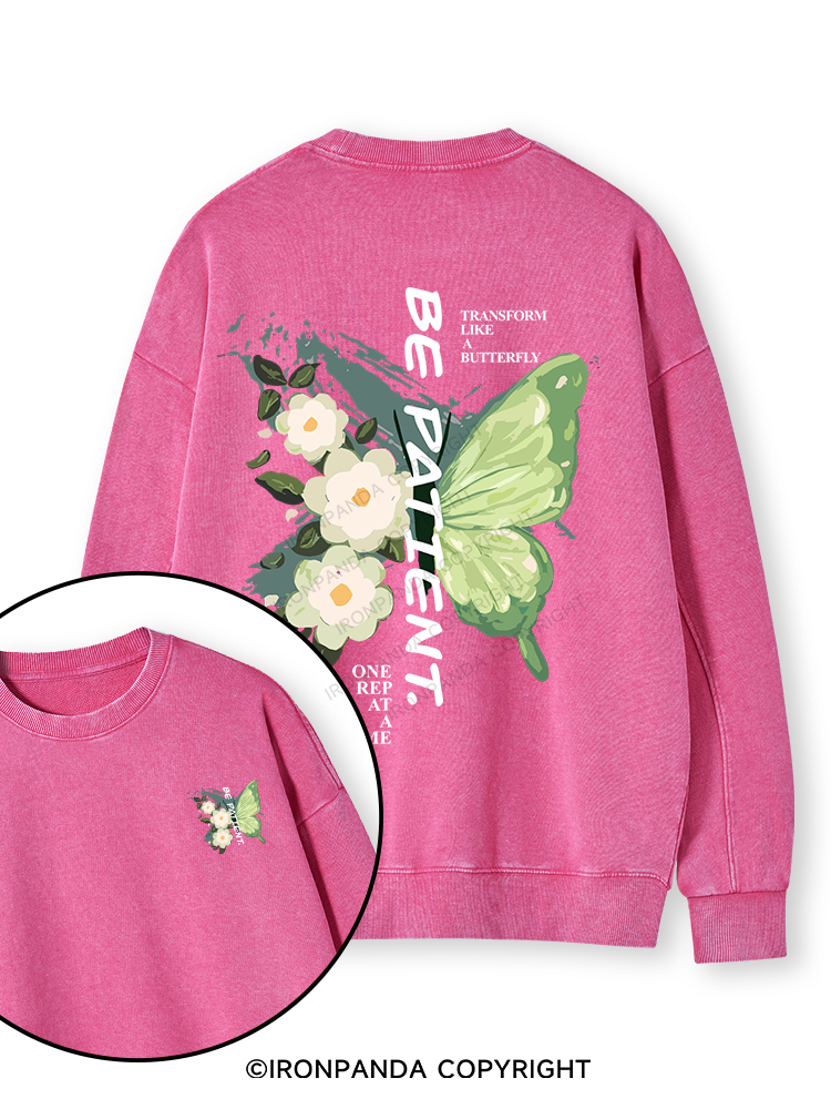 BE PATIENT. Double-Sided Printed Washed Sweatshirt