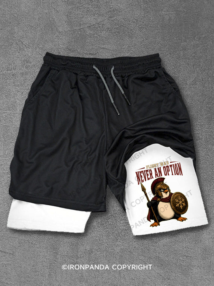 Flight Was Never an Option Spartan Penguin Warrior Performance Training Shorts