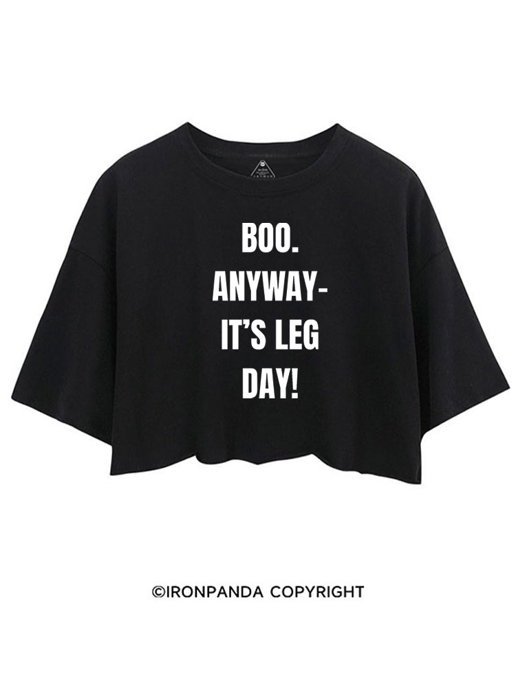 BOO. ANYWAY IT'S LEG DAY! CROP TOPS
