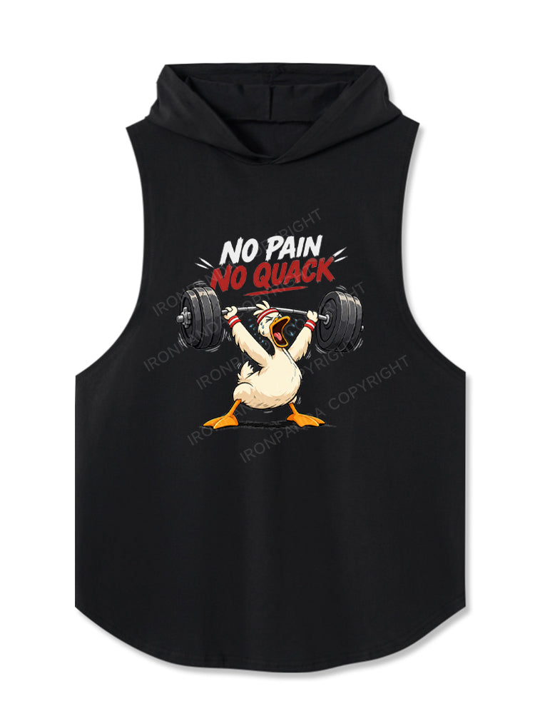 NO PAIN NO QUACK Hooded Tank