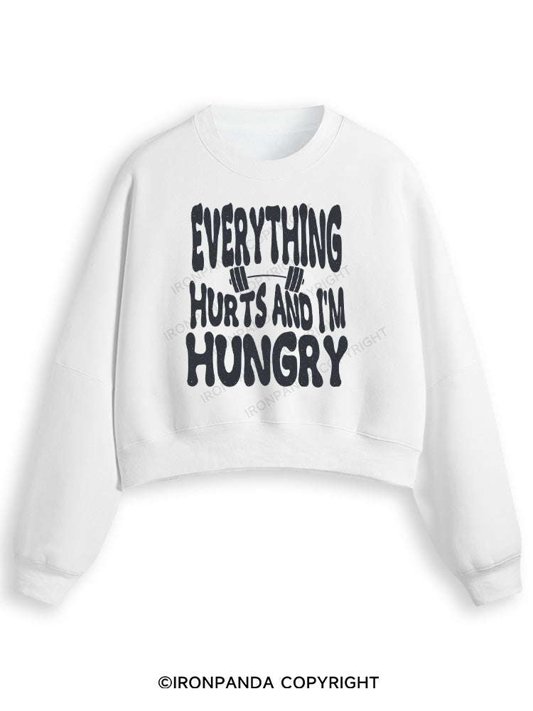 Everything Hurts And I'm Hungry Letter Fleece Crop Sweatshirt
