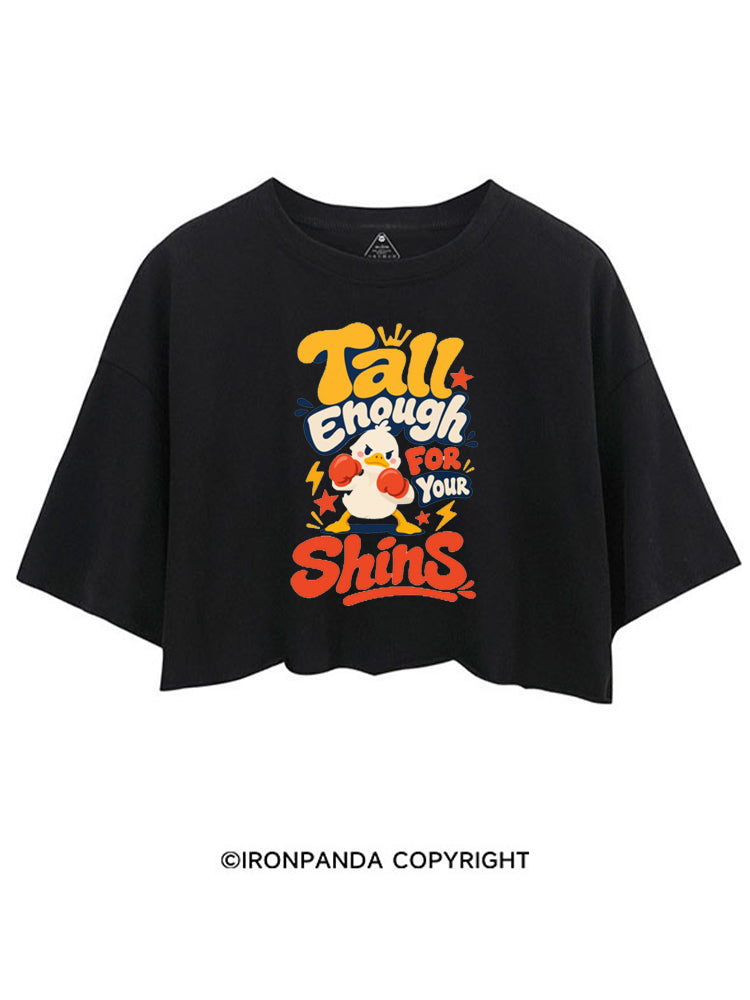 TALL ENOUGH FOR YOUR SHINS DUCK CROP TOPS