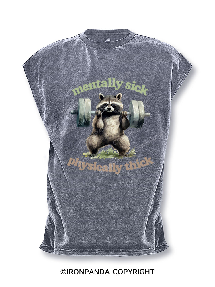 Mentally Sick, Physically Thick Cut Off Tank