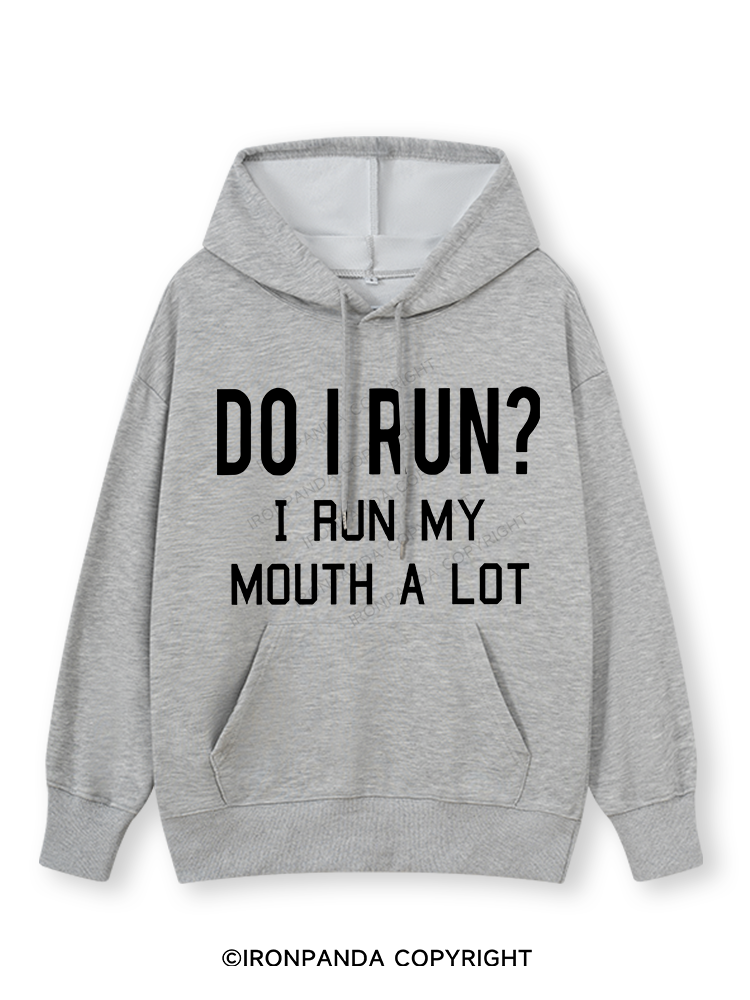 I RUN MY MOUTH Classic Gym Hoodie