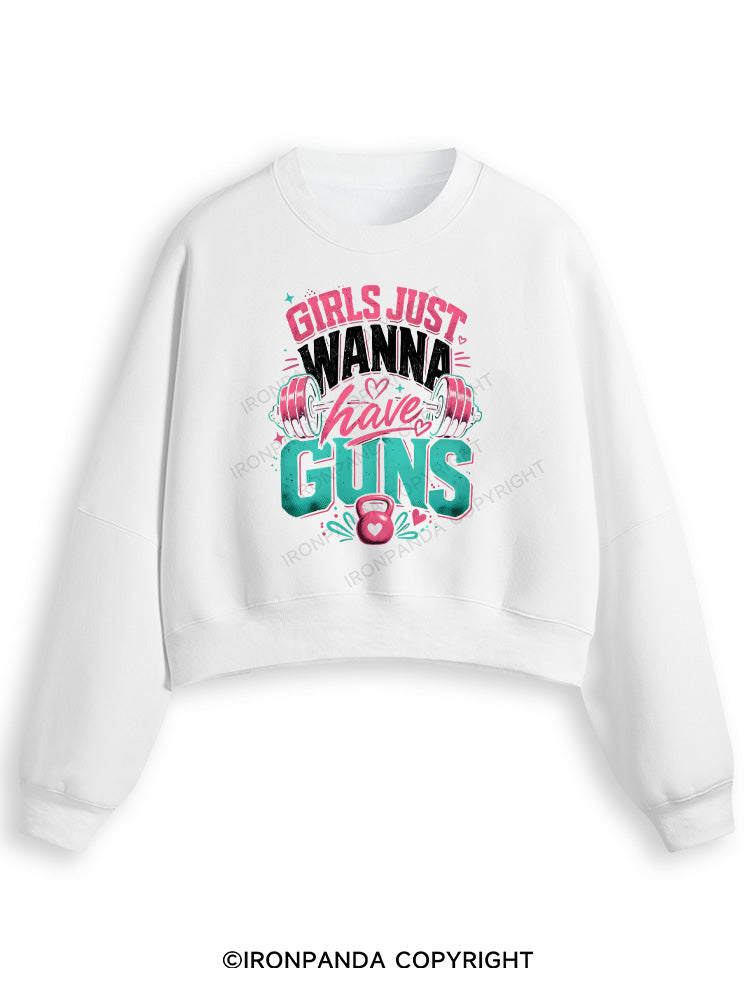 GIRLS JUST WANNA HAVE GUNS WORKOUT Fleece Crop Sweatshirt