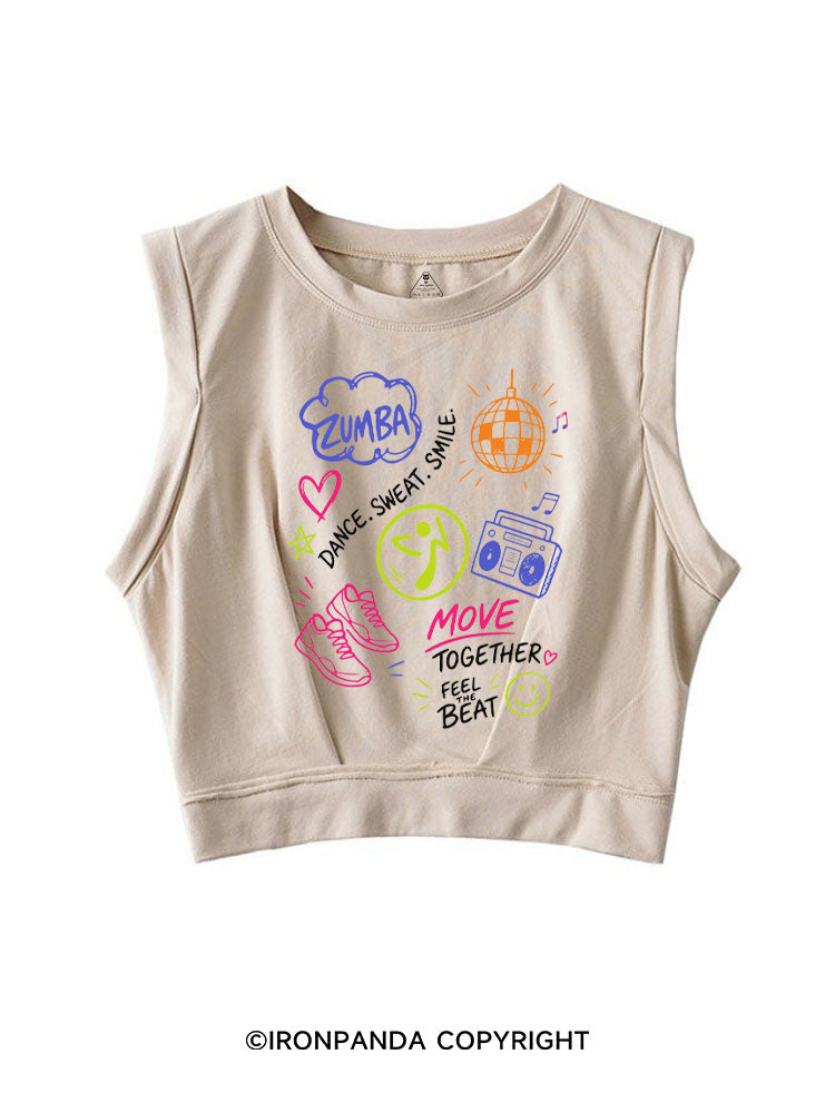DANCE, SWEAT. SMILE. MOVE TOGETHER FEEL THE BEAT ZUMBA SLEEVELESS CROP TOPS