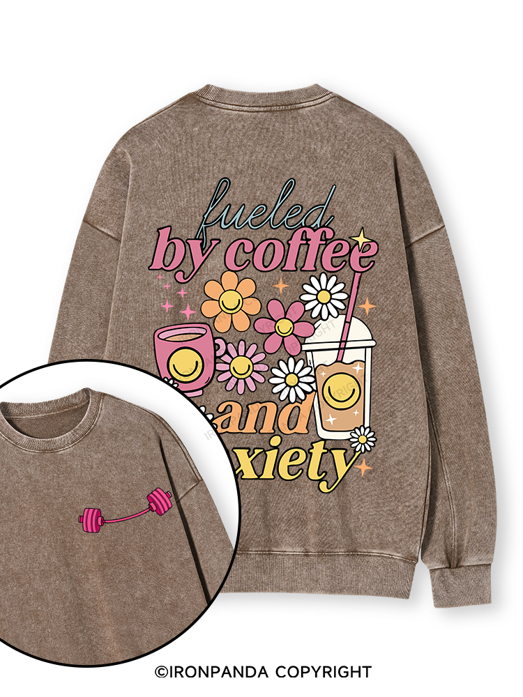 Fueled by Iced Coffee and Anxiety Double-Sided Printed Washed Sweatshirt