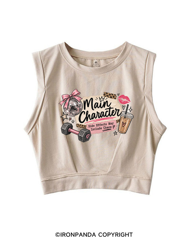 MAIN CHARACTER SIDE EFFECTS MAY INCLUDE CHAOS SLEEVELESS CROP TOPS