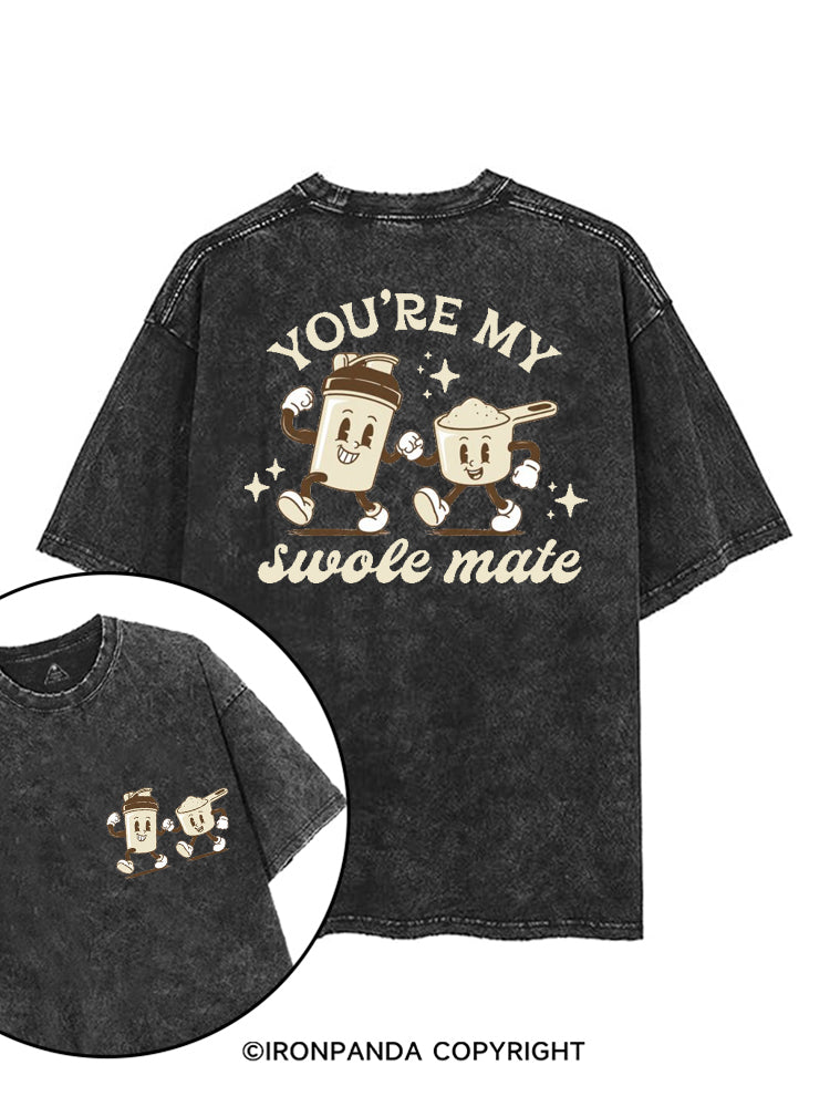 YOU'RE MY SWOLE MATE printed Gym Shirt