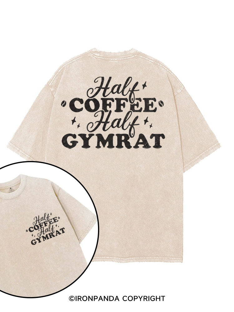 HALF COFFEE HALF GYMRAT printed Gym Shirt