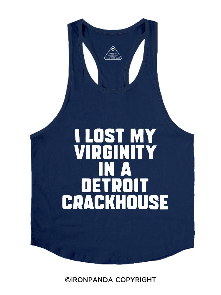 I Lost My Virginity In A Detroit Crackhouse Men Stringer Gym Vest