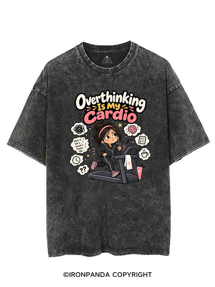 OVERTHINKING IS MY CARDIO FUNNY WORKOUT VINTAGE GYM SHIRT