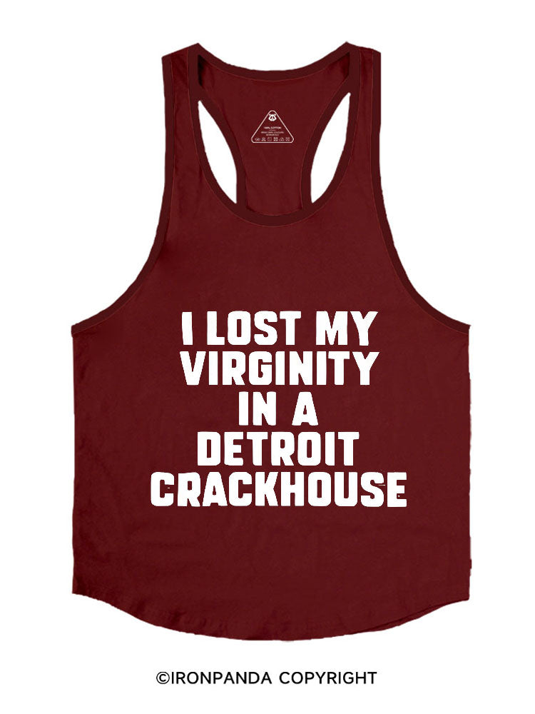 I Lost My Virginity In A Detroit Crackhouse Men Stringer Gym Vest