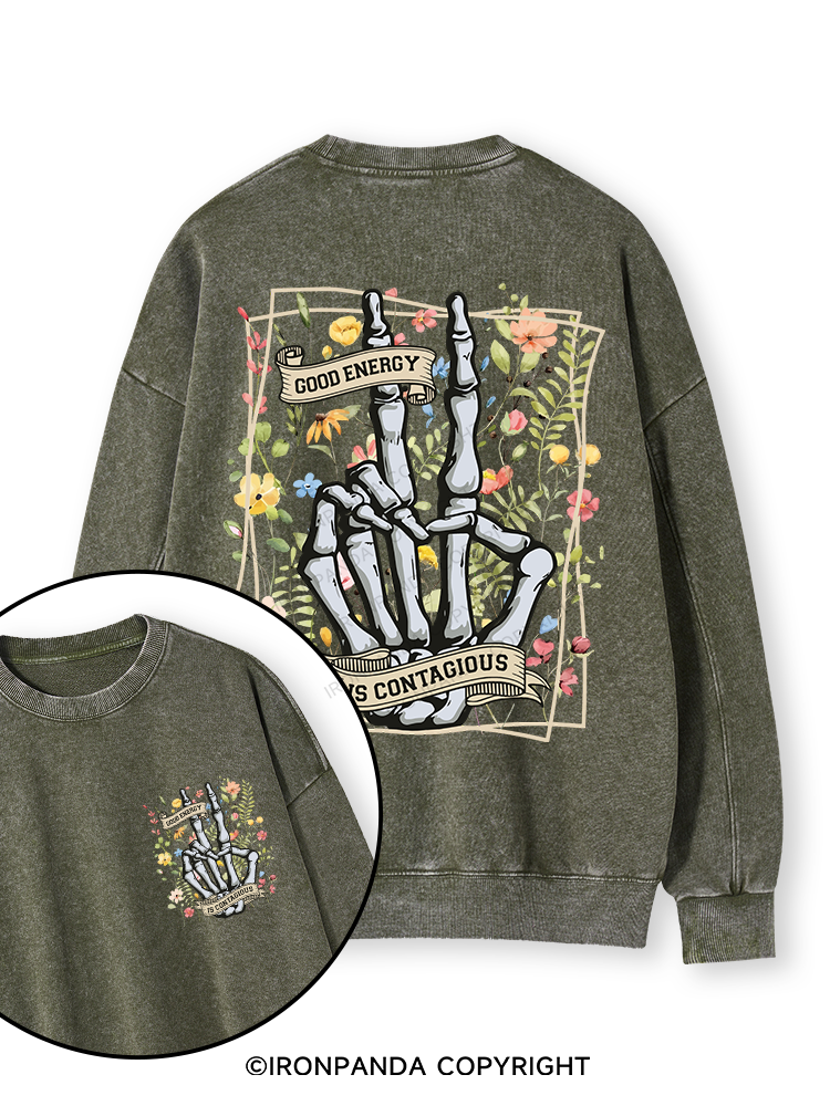 GOOD ENERCY IS CONTAGIOUS Double-Sided Printed Washed Sweatshirt