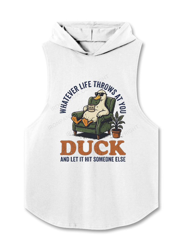 Whatever Life Throws At You Duck Hooded Tank