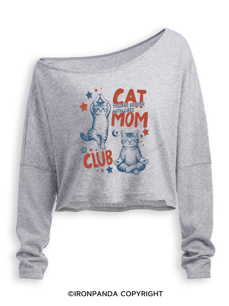 CAT MOM CLUB YOGA IS BETTER WITH CATS Off Shoulder Long Sleeve Crop Top