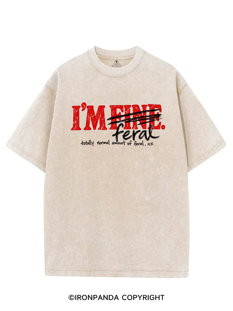 I'M FINE, TOTALLY NORMAL AMOUNT OF FERAL VINTAGE GYM SHIRT