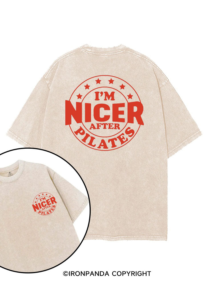I'M NICER AFTER PILATES GYM printed Gym Shirt