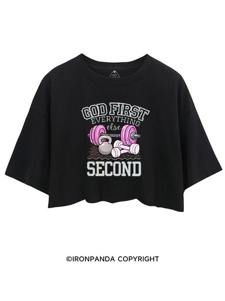 GOD FIRST EVERYTHING ELSE SECOND CROP TOPS